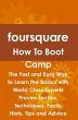 foursquare How To Boot Camp: The Fast... - Bild 1