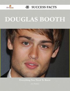 Douglas Booth 43 Success Facts - Everything you need to know about Douglas Booth (eBook, ePUB) - Watkins, Jose