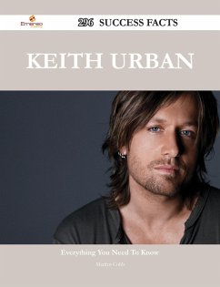 Keith Urban 296 Success Facts - Everything you need to know about Keith Urban (eBook, ePUB)