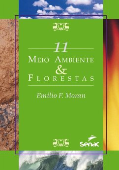 Meio ambiente & florestas (eBook, ePUB) - F. Moran, Emilio
