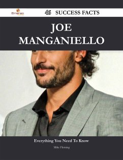Joe Manganiello 46 Success Facts - Everything you need to know about Joe Manganiello (eBook, ePUB)