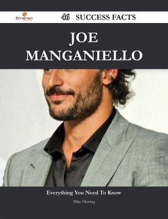 Joe Manganiello 46 Success Facts - Everything you need to know about Joe Manganiello (eBook, ePUB) Joe Manganiello 46 Success Facts - Everything you need to know about Joe Manganiello (eBook, ePUB)