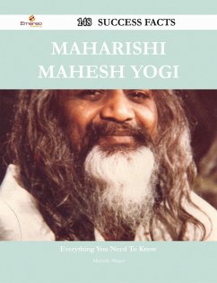 Maharishi Mahesh yogi 148 Success Facts - Everything you need to know about Maharishi Mahesh yogi (eBook, ePUB)
