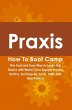 Praxis How To Boot Camp: The Fast and... - Bild 1