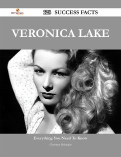 Veronica Lake 128 Success Facts - Everything you need to know about Veronica Lake (eBook, ePUB) - Mcknight, Christina