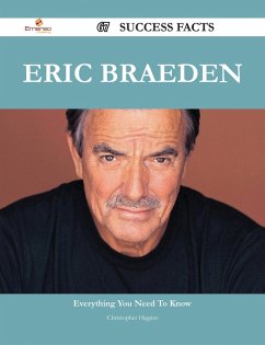 Eric Braeden 67 Success Facts - Everything you need to know about Eric Braeden (eBook, ePUB)