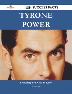 Cover Tyrone Power 180 Success Facts - Everything you need to know about Tyrone Power (eBook, ePUB)
