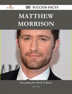 Matthew Morrison 196 Success Facts - Everything you need to know about Matthew Morrison (eBook, ePUB) Matthew Morrison 196 Success Facts - Everything you need to know about Matthew Morrison (eBook, ePUB)