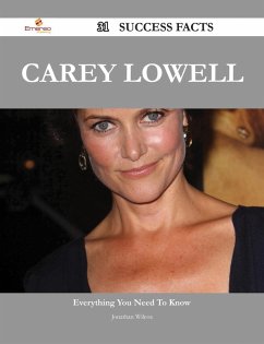 Carey Lowell 31 Success Facts - Everything you need to know about Carey Lowell (eBook, ePUB)