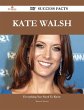 Kate Walsh 117 Success Facts -... - Bild 1