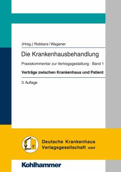Verträge zwischen Krankenhaus und Patient (eBook, PDF) - Haag, Ina; Hauser, Andrea; Korthus, Alexander; Schliephorst, Ingo; Schwarz, Kristina