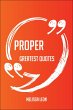 Proper Greatest Quotes - Quick, Short,... - Bild 1
