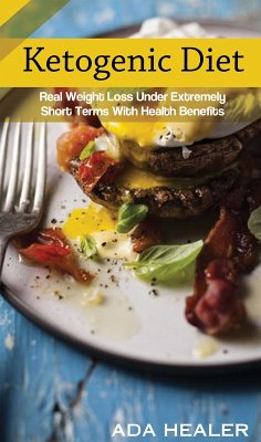 Ketogenic Diet (eBook, ePUB) - Healer, Ada