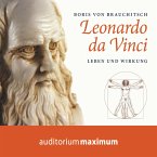 Leonardo da Vinci - Leben und Wirkung (Ungekürzt) (MP3-Download)