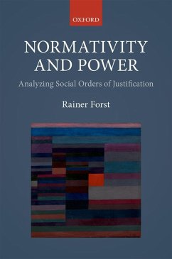 Normativity and Power (eBook, ePUB) - Forst, Rainer