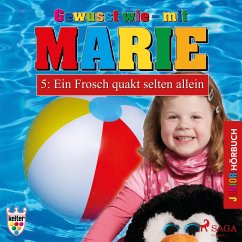 Gewusst wie - mit Marie, 5: Ein Frosch quakt selten allein (Ungekürzt) (MP3-Download) - Wendler, Heike