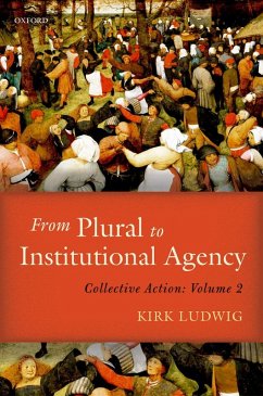 From Plural to Institutional Agency (eBook, ePUB) - Ludwig, Kirk