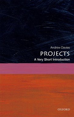 Projects: A Very Short Introduction (eBook, ePUB) - Davies, Andrew