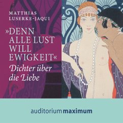 'Denn alle Lust will Ewigkeit' (Ungekürzt) (MP3-Download) - Luserke-Jaqui, Matthias