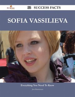 Sofia Vassilieva 32 Success Facts - Everything you need to know about Sofia Vassilieva (eBook, ePUB)
