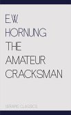 The Amateur Cracksman (Serapis Classics) (eBook, ePUB)