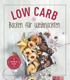 Low Carb Backen für Weihnachten (eBook, ePUB) - Engels, Nina; Peters, Anne