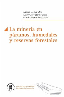 Cover La minería en páramos, humedales y reservas forestales (eBook, ePUB)