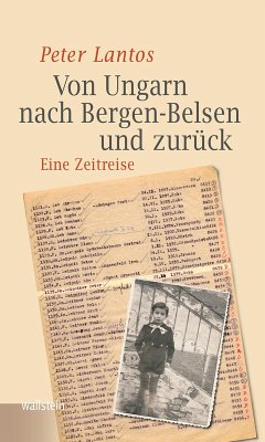 Von Ungarn nach Bergen-Belsen und zurück (eBook, PDF) - Lantos, Peter