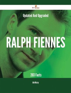 Cover Updated And Upgraded Ralph Fiennes - 203 Facts (eBook, ePUB)