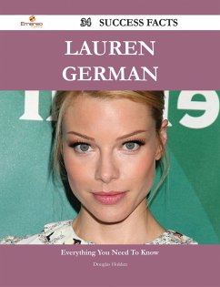 Lauren German 34 Success Facts - Everything you need to know about Lauren German (eBook, ePUB)