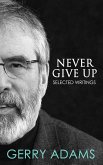 Never Give Up: (eBook, ePUB)