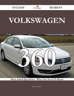 Cover Volkswagen 360 Success Secrets - 360 Most Asked Questions On Volkswagen - What You Need To Know (eBook, ePUB)