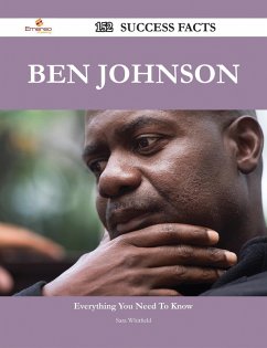 Ben Johnson 152 Success Facts - Everything you need to know about Ben Johnson (eBook, ePUB)