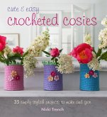 Cute and Easy Crocheted Cosies (eBook, ePUB)