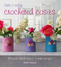 Cute and Easy Crocheted Cosies (eBook, ePUB) - Trench, Nicki