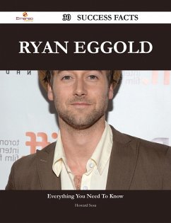 Ryan Eggold 30 Success Facts - Everything you need to know about Ryan Eggold (eBook, ePUB)