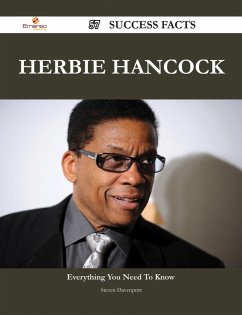 Herbie Hancock 57 Success Facts - Everything you need to know about Herbie Hancock (eBook, ePUB)