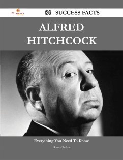 Cover Alfred Hitchcock 84 Success Facts - Everything you need to know about Alfred Hitchcock (eBook, ePUB)