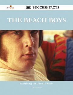The Beach Boys 203 Success Facts - Everything you need to know about The Beach Boys (eBook, ePUB)