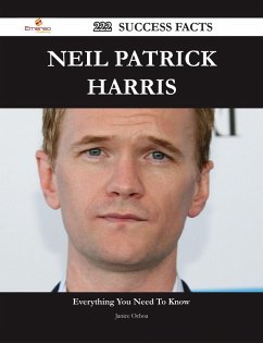 Neil Patrick Harris 222 Success Facts - Everything you need to know about Neil Patrick Harris (eBook, ePUB) Neil Patrick Harris 222 Success Facts - Everything you need to know about Neil Patrick Harris (eBook, ePUB)