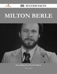 Cover Milton Berle 172 Success Facts - Everything you need to know about Milton Berle (eBook, ePUB)