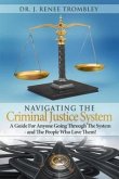 Navigating the Criminal Justice System: (eBook, ePUB)