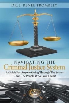 Navigating the Criminal Justice System: (eBook, ePUB) - Trombley, J. Renee