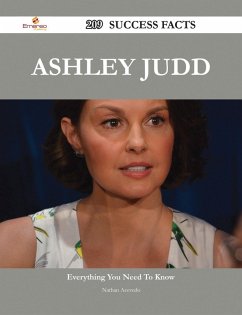 Ashley Judd 209 Success Facts - Everything you need to know about Ashley Judd (eBook, ePUB) - Acevedo, Nathan