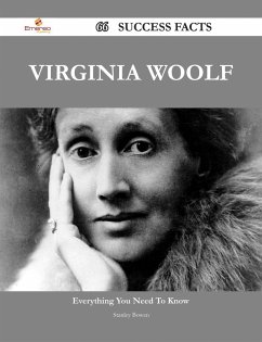 Virginia Woolf 66 Success Facts - Everything you need to know about Virginia Woolf (eBook, ePUB)