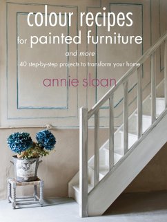 Colour Recipes for Painted Furniture (eBook, ePUB) - Sloan, Annie