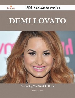 Demi Lovato 234 Success Facts - Everything you need to know about Demi Lovato (eBook, ePUB)