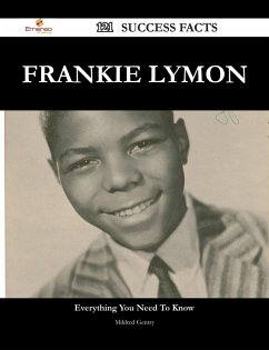 Frankie Lymon 121 Success Facts - Everything you need to know about Frankie Lymon (eBook, ePUB)