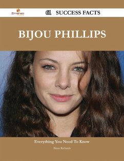 Cover Bijou Phillips 61 Success Facts - Everything you need to know about Bijou Phillips (eBook, ePUB)