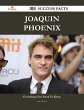 Joaquin Phoenix 204 Success Facts -... - Bild 1
